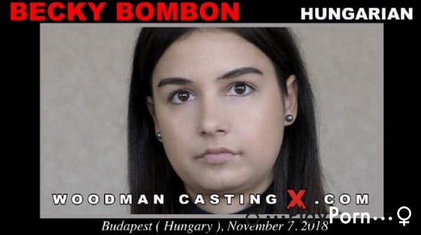 Porn Casting - Becky Bombon