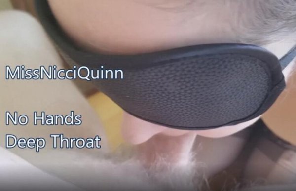 No Hands Deep Throat - Miss Nicci Quinn